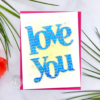 Love You Stamp & Cut XL